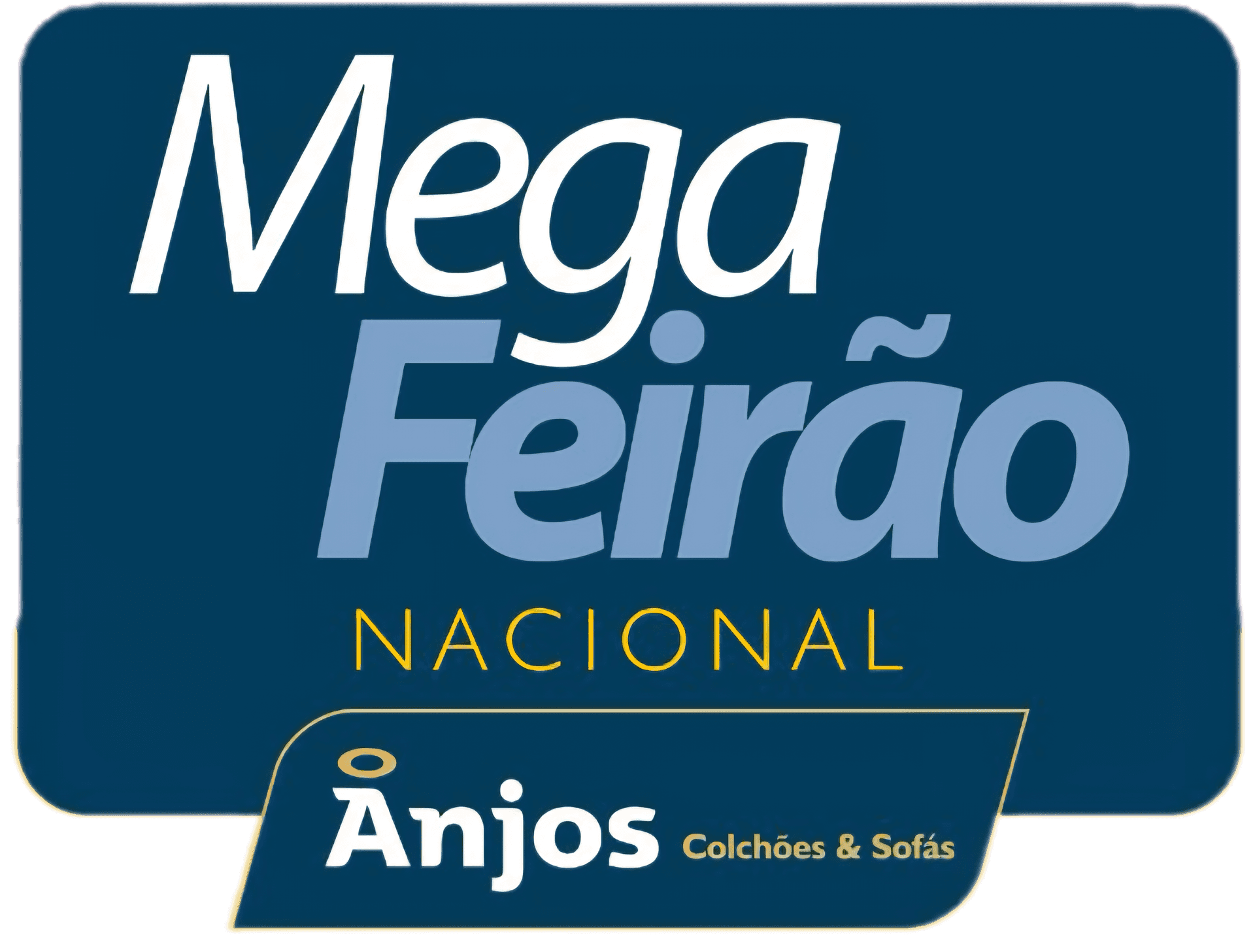 Mega Feirão Nacional — Anjos Colchões e Sofás